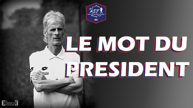 le mot du président